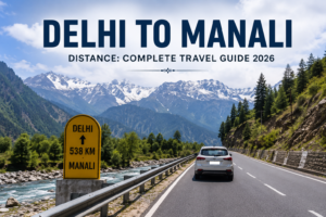 Delhi to Manali Distance
